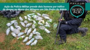 Leia mais sobre o artigo Ação da Polícia Militar prende dois homens por tráfico de drogas no Morro dos Milagres em São Pedro da Aldeia