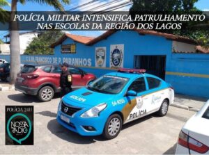 Leia mais sobre o artigo Polícia Militar intensifica patrulhamento nas escolas da Região dos Lagos