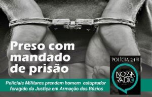 Leia mais sobre o artigo Policiais Militares prendem homem estuprador foragido da Justiça em Armação dos Búzios