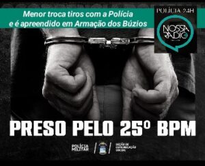 Leia mais sobre o artigo Menor troca tiros com a Polícia e é apreendido em Armação dos Búzios