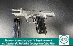 Leia mais sobre o artigo Homem é preso por porte ilegal de arma no interior do Tróia Bar Lounge em Cabo Frio