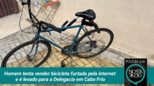 Leia mais sobre o artigo Homem tenta vender bicicleta furtada pela internet e é levado para a Delegacia em Cabo Frio