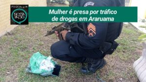 Leia mais sobre o artigo Mulher é presa por tráfico  de drogas em Araruama