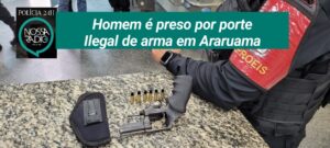 Leia mais sobre o artigo Homem é preso por porte Ilegal de arma em Araruama