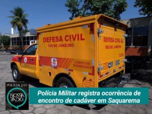 Leia mais sobre o artigo Polícia Militar registra ocorrência de encontro de cadáver em Saquarema