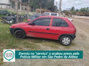 Leia mais sobre o artigo Dormiu no “serviço” e acabou preso pela Polícia Militar em São Pedro da Aldeia