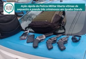 Leia mais sobre o artigo Ação rápida da Polícia Militar liberta vítimas de sequestro e prende três criminosos em Iguaba Grande