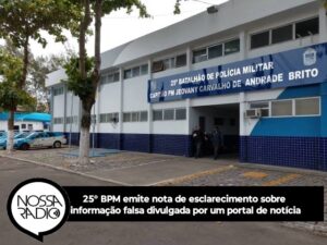 Leia mais sobre o artigo 25° BPM emite nota de esclarecimento sobre informação falsa divulgada por um portal de notícia