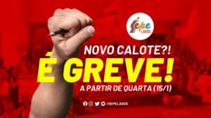 Leia mais sobre o artigo Educação de Cabo Frio define Greve por tempo indeterminado a partir de quarta-feira (15/1)